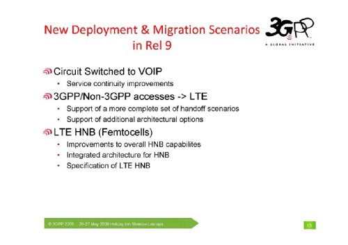 Adrian Scrase, Head of 3GPP Mobile Competence Centre, ( ,       3GPP), "    LTE"